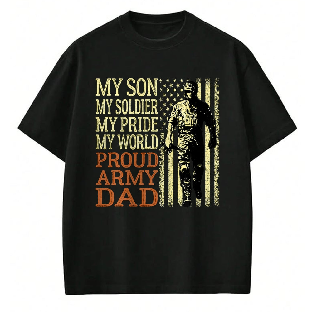 Gift for Dad Shirt, Funny Dad Unisex T-Shirt/Hoodie/Sweatshirt HLT00 – My Son Is A Soldier Hero Proud Army Dad US Military Father T-Shirt