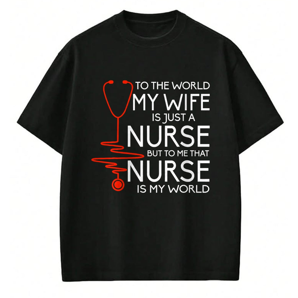 Funny Nurse Shirt, Nurse Unisex T-Shirt/Hoodie/Sweatshirt HLT00 - My Wife Is A Nurse T Shirt, Proud Nurse's Husband T Shirt T-Shirt