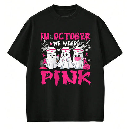 Funny Nurse Shirt, Nurse Unisex T-Shirt/Hoodie/Sweatshirt HLT00 - In October We Wear Pink Nurse Ghost Halloween Breast Cancer T-Shirt