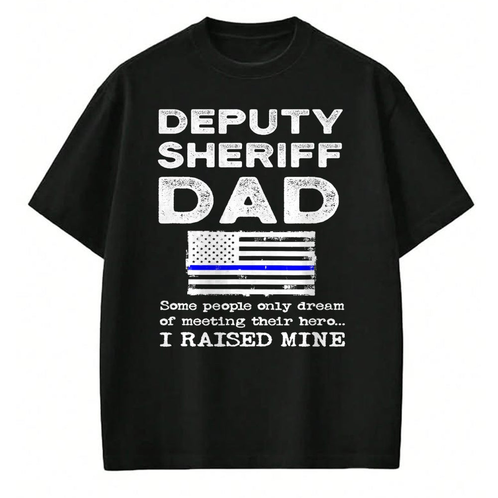 Gift for Dad Shirt, Funny Dad Unisex T-Shirt/Hoodie/Sweatshirt HLT00 – Proud Deputy Sheriff Dad Son Daughter Father Papa Quote T-Shirt