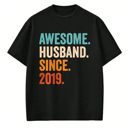 Best Wife Shirt, Wife and Husband Unisex T-Shirt/Hoodie/Sweatshirt HLT00 - Awesome Husband Since 2019 5th wedding anniversary 5 years T-Shirt