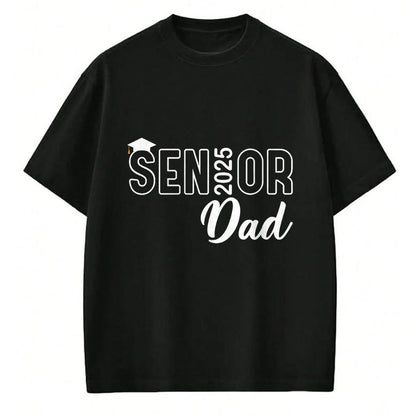 Gift for Dad Shirt, Funny Dad Unisex T-Shirt/Hoodie/Sweatshirt HLT00 – Proud Senior Dad 2025 Senior 2025 Dad Class Of 2025 Father T-Shirt