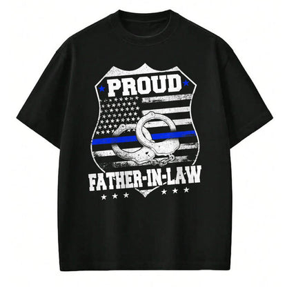 Gift for Dad Shirt, Funny Dad Unisex T-Shirt/Hoodie/Sweatshirt HLT00 – Proud Father-in-law Of Police Officer gift Police Officer T-Shirt