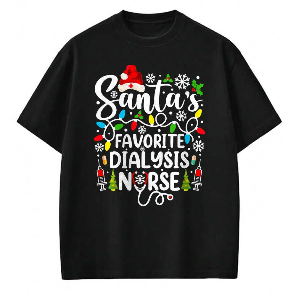 Funny Nurse Shirt, Nurse Unisex T-Shirt/Hoodie/Sweatshirt HLT00 - Santa's Favorite Dialysis Nurse Funny Christmas T-Shirt
