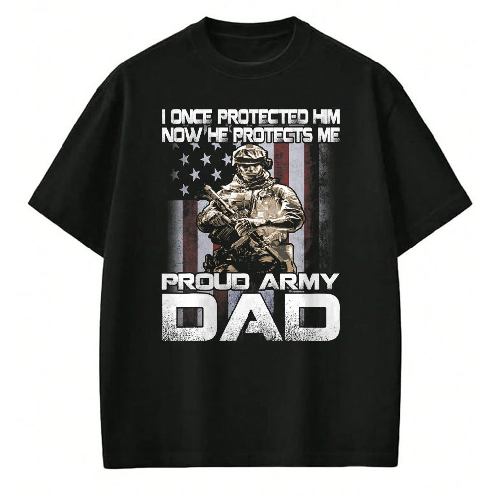 Gift for Dad Shirt, Funny Dad Unisex T-Shirt/Hoodie/Sweatshirt HLT00 – I Once Protected Him Now He Protects Me Proud Army Dad T-Shirt