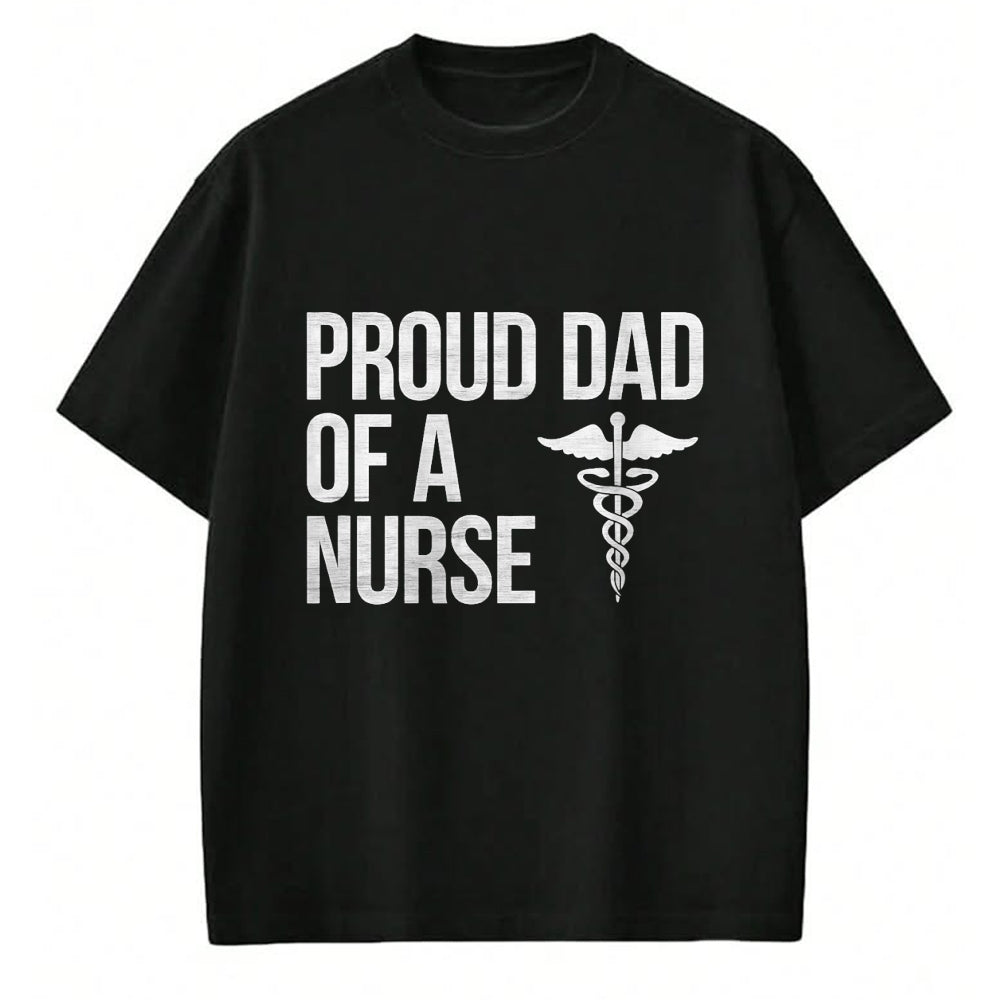 Gift for Dad Shirt, Funny Dad Unisex T-Shirt/Hoodie/Sweatshirt HLT00 – Proud Dad of a Nurse T-Shirt - Nursing  RN  LPN Dad Tee T-Shirt