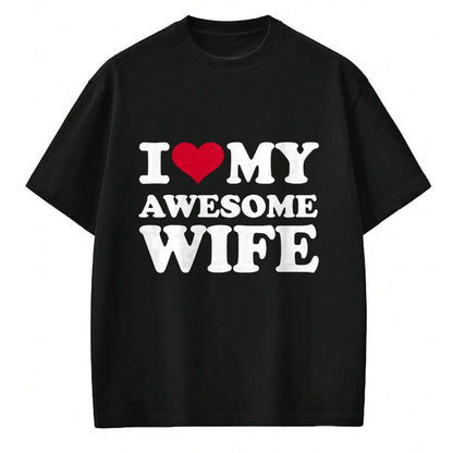 Best Wife Shirt, Wife and Husband Unisex T-Shirt/Hoodie/Sweatshirt HLT00 - I love my awesome wife T-Shirt