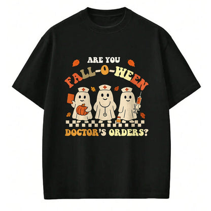 Best Doctor Shirt, Funny Doctor UnisexT-Shirt/Hoodie/Sweatshirt HLT00 - Funny Nurse Halloween Ghost Medical Fall Humor T-Shirt