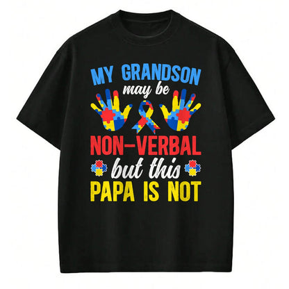 Best Grandpa Shirt, Proud Grandpa Unisex T-Shirt/Hoodie/Sweatshirt HLT00 - My Grandson Proud Autism Papa Autism Awareness For Papa T-Shirt