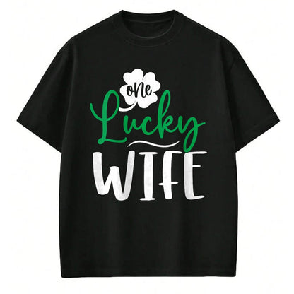 Best Wife Shirt, Wife and Husband Unisex T-Shirt/Hoodie/Sweatshirt HLT00 - Gift for wife T shirt, lucky wife   Womens Happy Saint Patricks Day Irish Shamrock One Lucky Wife V-