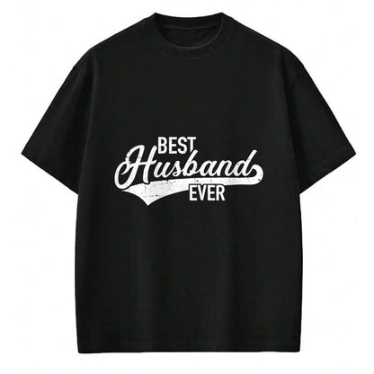 Best Wife Shirt, Wife and Husband Unisex T-Shirt/Hoodie/Sweatshirt HLT00 - Best husband ever T-Shirt