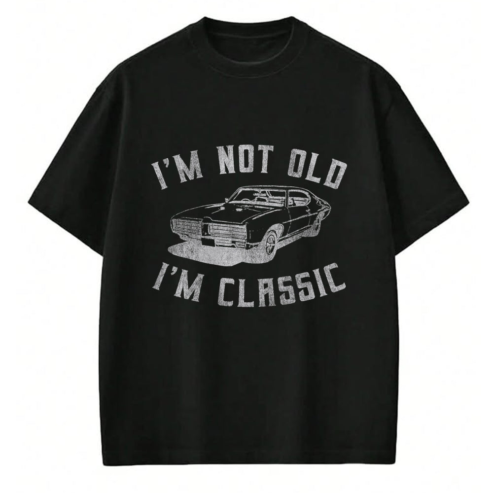 Best Wife Shirt, Wife and Husband Unisex T-Shirt/Hoodie/Sweatshirt HLT00 - I'm Not Old I'm Classic Funny Car Graphic - Mens & Womens Short Sleeve T-Shirt (1)