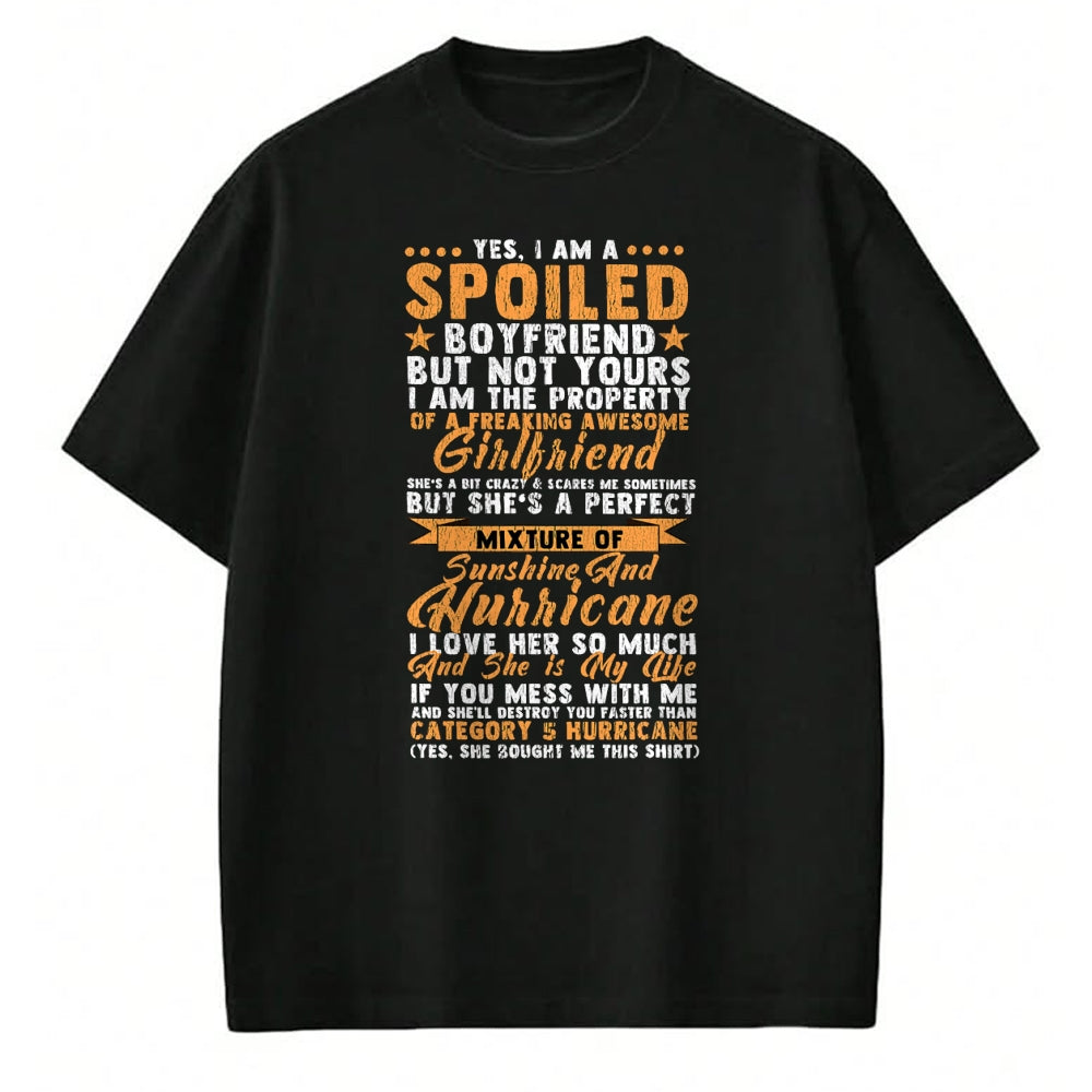 Best Wife Shirt, Wife and Husband Unisex T-Shirt/Hoodie/Sweatshirt HLT00 - Yes I Am a Spoiled Boyfriend Of Freaking Awesome Girlfriend T-Shirt