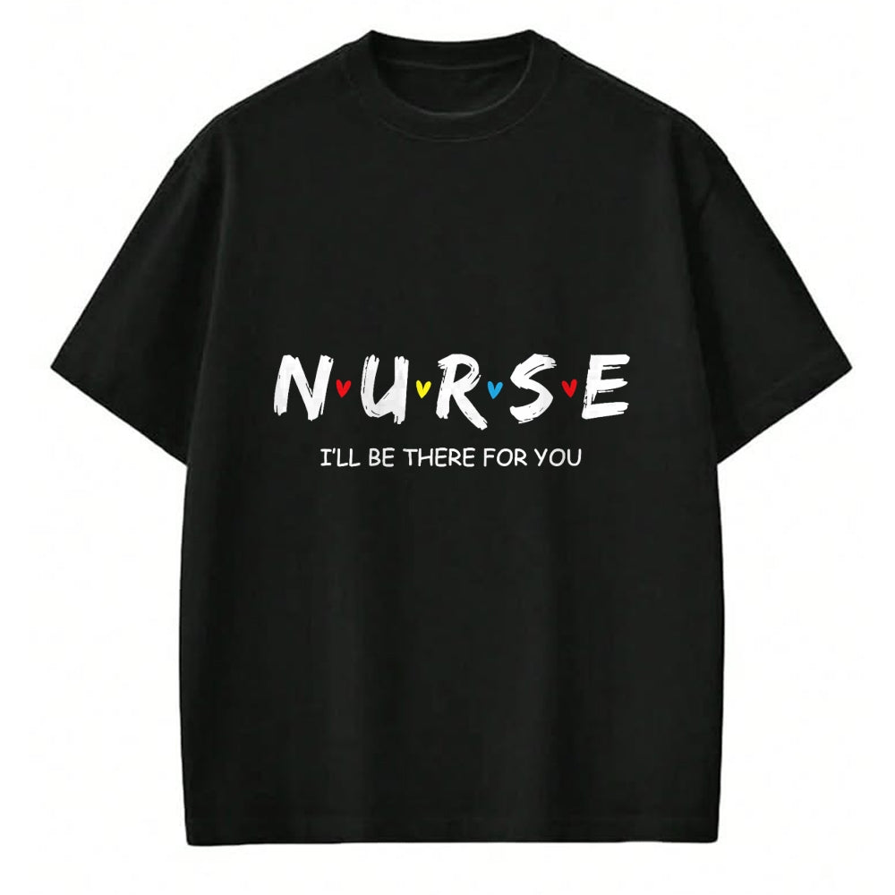 Funny Nurse Shirt, Nurse Unisex T-Shirt/Hoodie/Sweatshirt HLT00 - Cute Nurse Shirt I will Be There For You Gift For RN & LPN T-Shirt