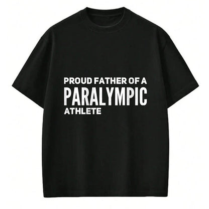 Gift for Dad Shirt, Funny Dad Unisex T-Shirt/Hoodie/Sweatshirt HLT00 – Mens Proud Father of a Paralympic Athlete T-Shirt