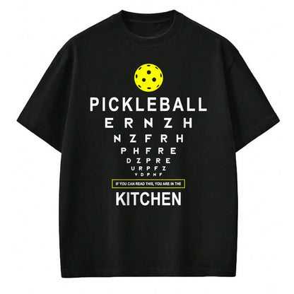 Funny Pickleball Shirt, Pickleball Lover Unisex T-Shirt/Hoodie/Sweatshirt HLT00 - Funny Pickleball Shirt If You Can Read This Kitchen Joke T-Shirt