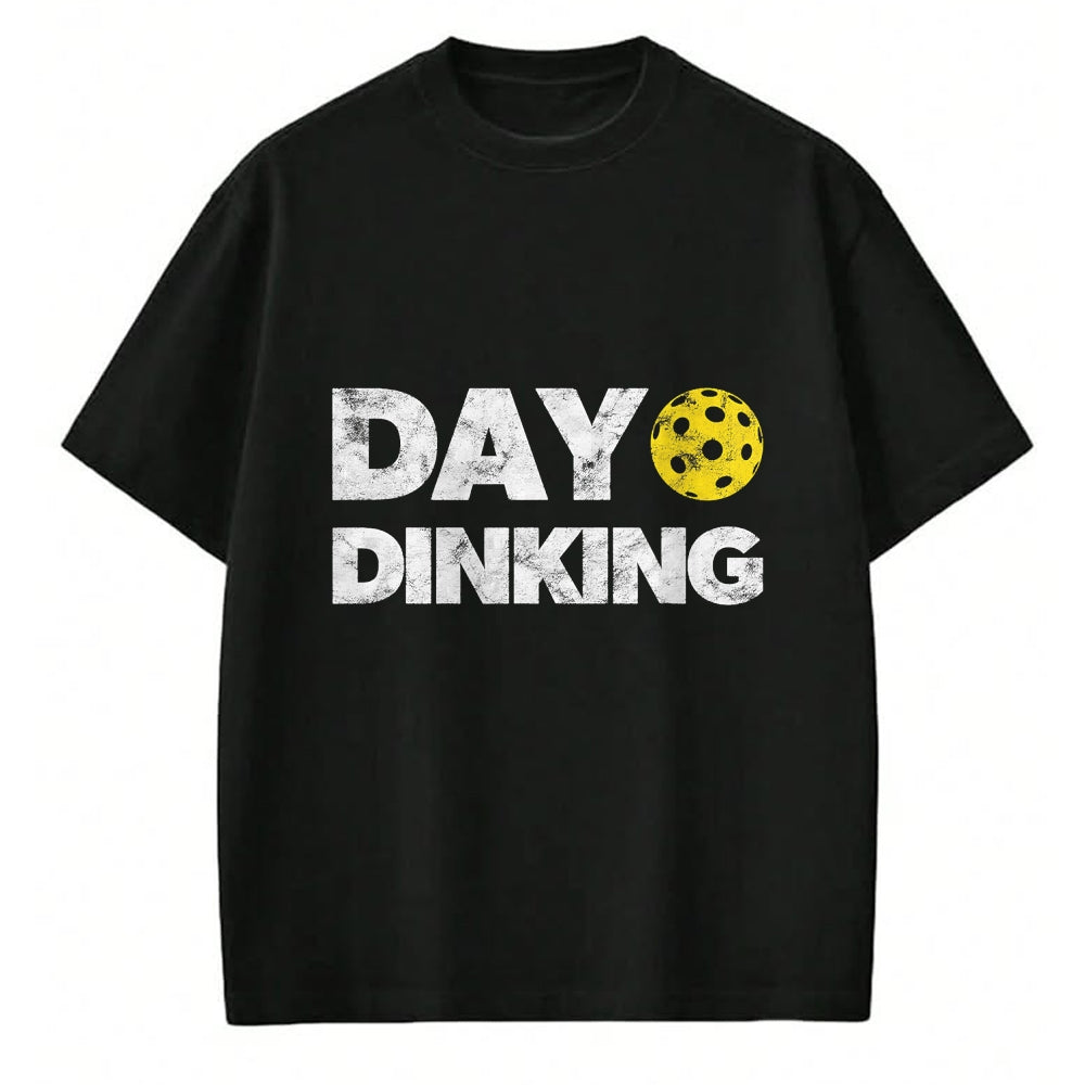 Funny Pickleball Shirt, Pickleball Lover Unisex T-Shirt/Hoodie/Sweatshirt HLT00 - Day Dinking Pickleball Funny Dink Women Men Pickle Ball T-Shirt