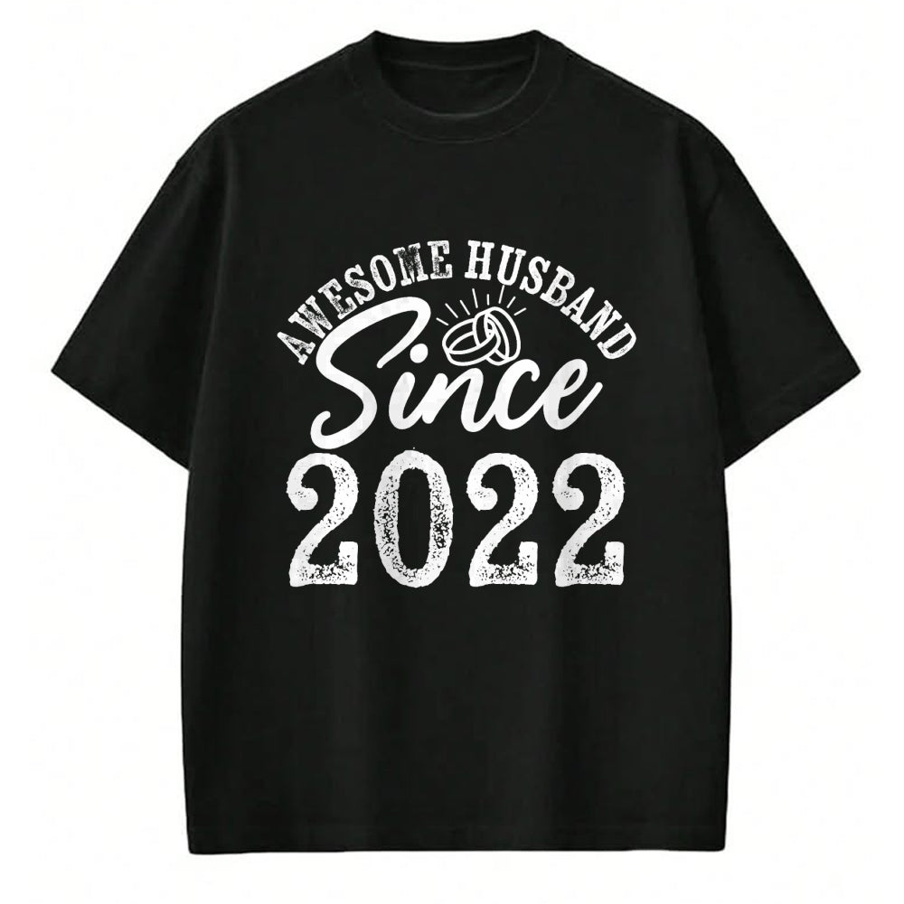 Best Wife Shirt, Wife and Husband Unisex T-Shirt/Hoodie/Sweatshirt HLT00 - Awesome Husband Since 2022 Anniversary From Wife Funny Him T-Shirt