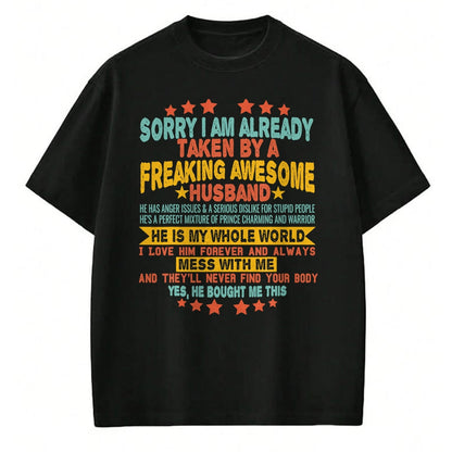 Best Wife Shirt, Wife and Husband Unisex T-Shirt/Hoodie/Sweatshirt HLT00 - Sorry i am Already Taken By a Freaking Awesome Husband Xmas T-Shirt (2)