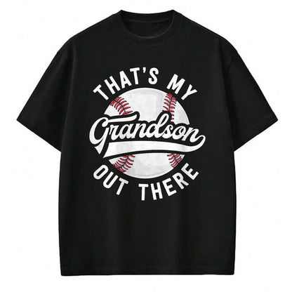 Best Grandpa Shirt, Proud Grandpa Unisex T-Shirt/Hoodie/Sweatshirt HLT00 -Baseball Grandpa Shirt Gift That's My Grandson Out There T-Shirt