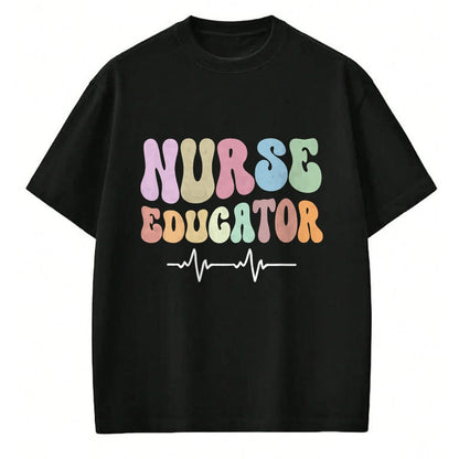 Funny Nurse Shirt, Nurse Unisex T-Shirt/Hoodie/Sweatshirt HLT00 - Groovy Certified Nurse Educator Nursing School Instructor T-Shirt