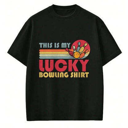 Gift for Mom Shirt, Funny Mom Unisex T-Shirt/Hoodie/Sweatshirt HLT00 - Funny Lucky Bowling Shirt Bowlers Men Women Kids Retro T-Shirt