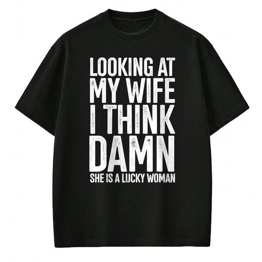 Best Wife Shirt, Wife and Husband Unisex T-Shirt/Hoodie/Sweatshirt HLT00 - Gift for wife T shirt, lucky wife   My Wife Is A Lucky Woman Wife Themed Gift Husbands Gift T-Shirt