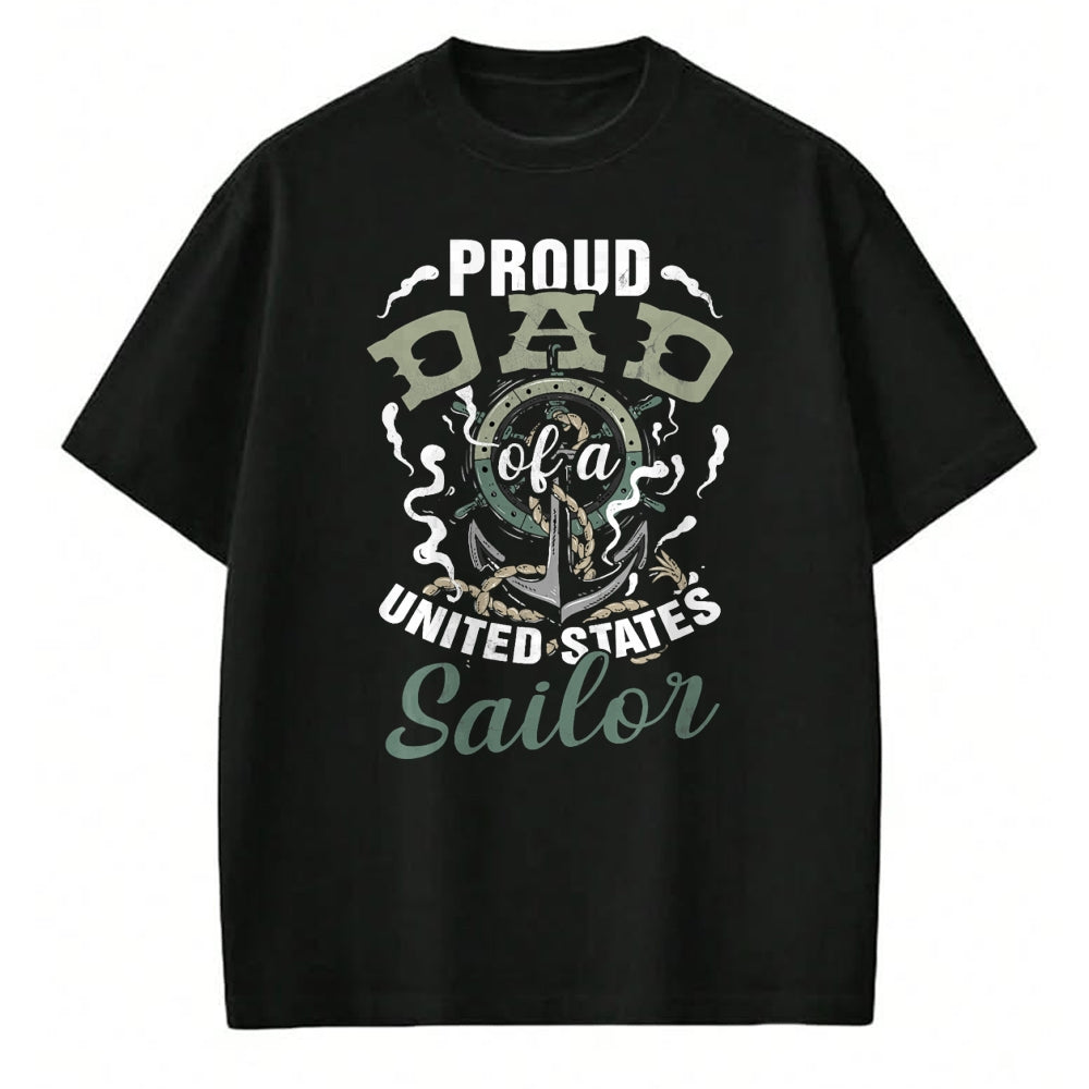 Gift for Dad Shirt, Funny Dad Unisex T-Shirt/Hoodie/Sweatshirt HLT00 – Fathers Day Proud Dad of A United States Anchor Sailor T-Shirt