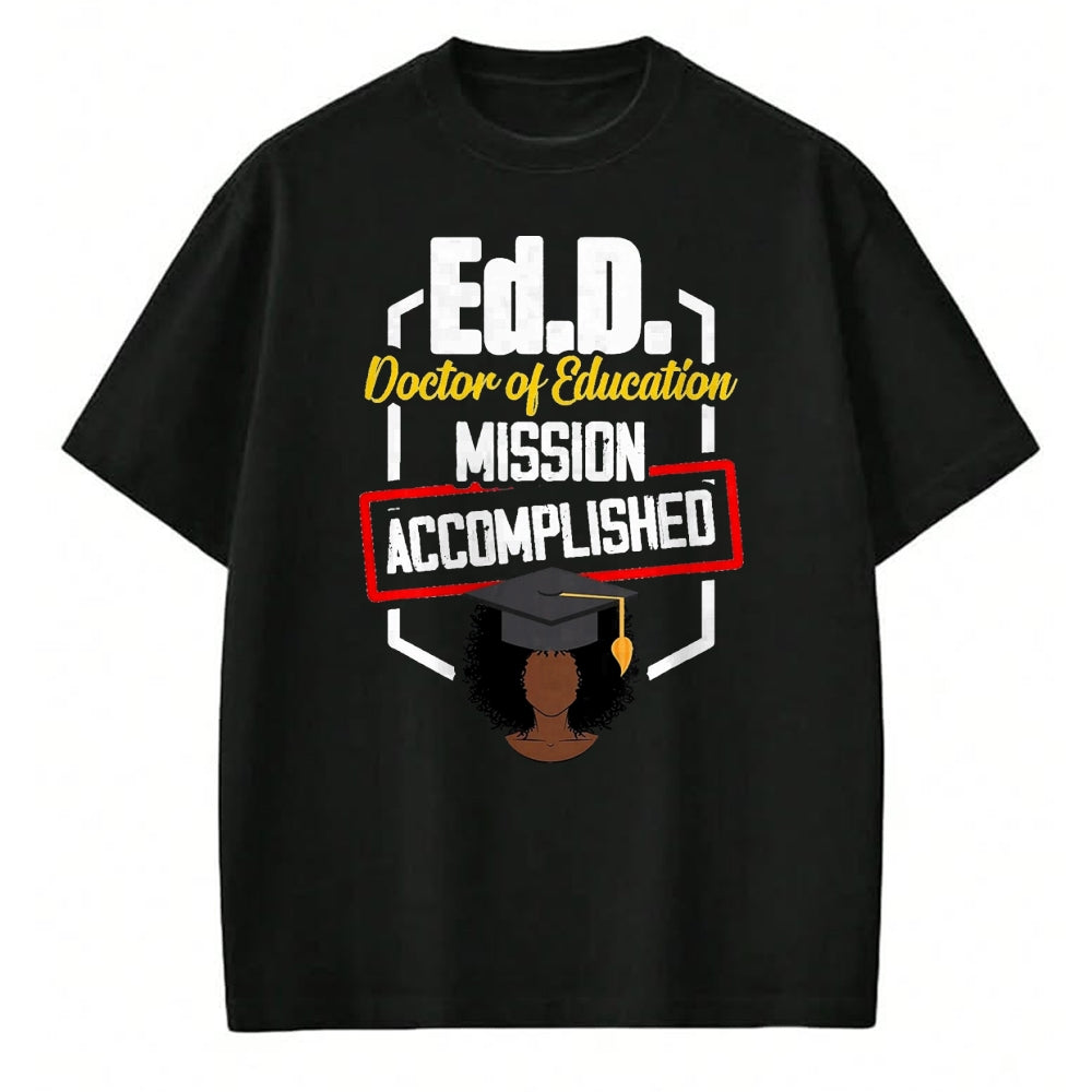 Best Doctor Shirt, Funny Doctor UnisexT-Shirt/Hoodie/Sweatshirt HLT00 - EDD Doctor of Education Accomplish Doctorate Graduation T-Shirt, Men, Black, 3X-Large