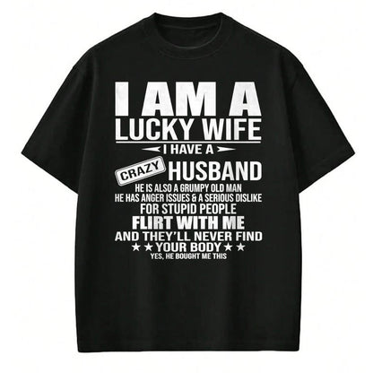 Best Wife Shirt, Wife and Husband Unisex T-Shirt/Hoodie/Sweatshirt HLT00 - Gift for wife T shirt, lucky wife   I Am A Lucky Wife I Have A Crazy Husband Premium T-Shirt (3)