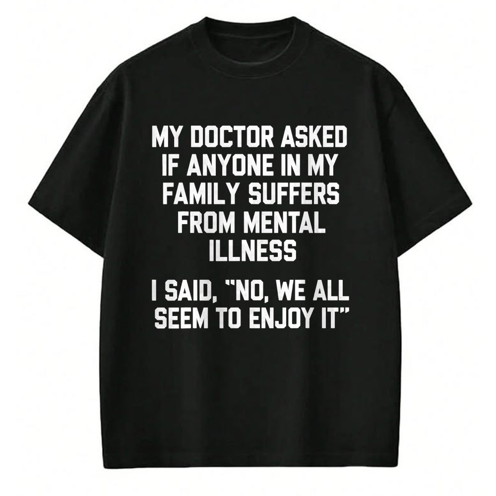 Best Doctor Shirt, Funny Doctor UnisexT-Shirt/Hoodie/Sweatshirt HLT00 - Funny Family Mental Health Doctor Joke T-Shirt