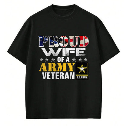 Best Wife Shirt, Wife and Husband Unisex T-Shirt/Hoodie/Sweatshirt HLT00 - Gift for wife T shirt, lucky wife   Proud Wife Of A Army Veteran American Flag Military Gift T-Shirt