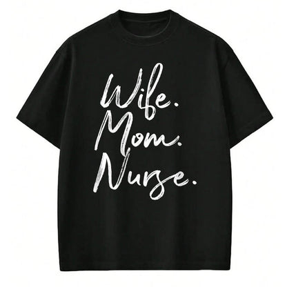 Funny Nurse Shirt, Nurse Unisex T-Shirt/Hoodie/Sweatshirt HLT00 - Wife Mom Nurse TShirt Nurse Appreciation RN Gift Week T-Shirt
