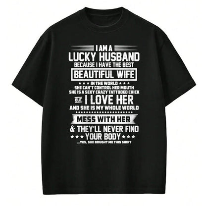 Best Wife Shirt, Wife and Husband Unisex T-Shirt/Hoodie/Sweatshirt HLT00 - Gift for wife T shirt, lucky wife   I am a lucky husband because i have the best beautiful wife Pull