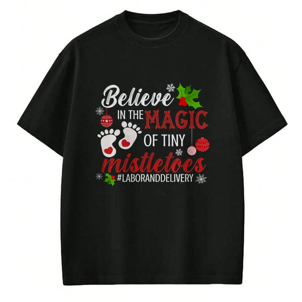 Funny Nurse Shirt, Nurse Unisex T-Shirt/Hoodie/Sweatshirt HLT00 - Magic of Tiny Mistletoes Tee Labor And Delivery Christmas T-Shirt
