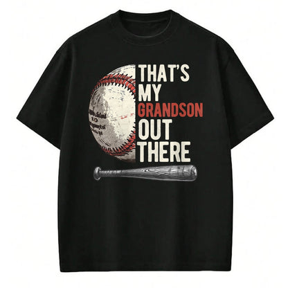 Best Grandpa Shirt, Proud Grandpa Unisex T-Shirt/Hoodie/Sweatshirt HLT00 - That's My Grandson Out There Baseball For Grandpa Grandma T-Shirt