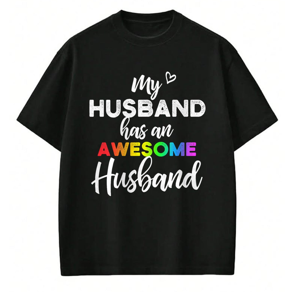 Best Wife Shirt, Wife and Husband Unisex T-Shirt/Hoodie/Sweatshirt HLT00 - My husband has an awesome husband - LGBT Gay Wedding T-Shirt (1)