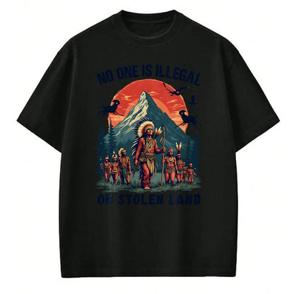 Native American T-Shirts, Vintage Native American Unisex T-Shirt/Hoodie/Sweatshirt HLT00 - Native Americans No One Is Illegal on Stolen Land