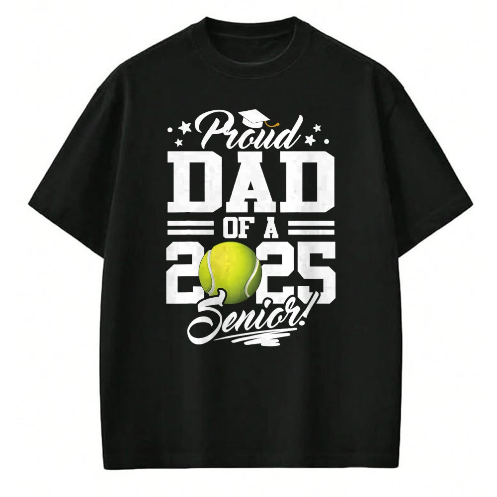 Gift for Dad Shirt, Funny Dad Unisex T-Shirt/Hoodie/Sweatshirt HLT00 – Proud Dad Of A 2025 Senior Tennis Ball Graduation T-Shirt