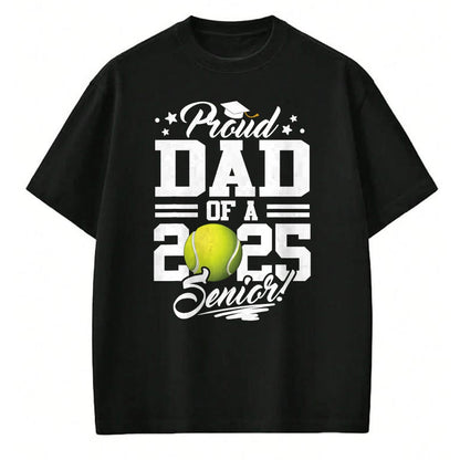 Gift for Dad Shirt, Funny Dad Unisex T-Shirt/Hoodie/Sweatshirt HLT00 – Proud Dad Of A 2025 Senior Tennis Ball Graduation T-Shirt