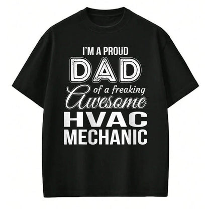 Gift for Dad Shirt, Funny Dad Unisex T-Shirt/Hoodie/Sweatshirt HLT00 – Mens Proud Dad of HVAC Mechanic Father_s Day Gift T-Shirt