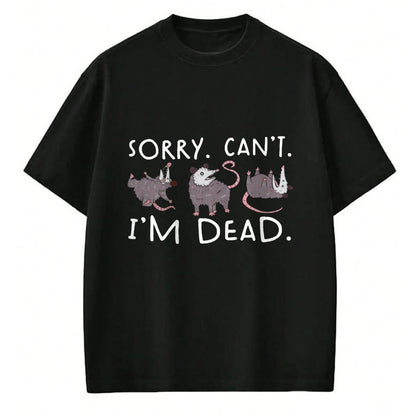 Best Thanksgiving Family Shirt , Funny Thanksgiving UnisexT-Shirt/Hoodie/Sweatshirt HLT00 - Sorry Can't Possum Dead Funny Opossum Fake Death Trash Meme T-Shirt