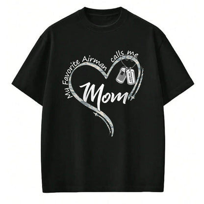 Gift for Mom Shirt, Funny Mom Unisex T-Shirt/Hoodie/Sweatshirt HLT00 - My Favorite Airman Calls Me Mom Air Force Graduation Mom T-Shirt
