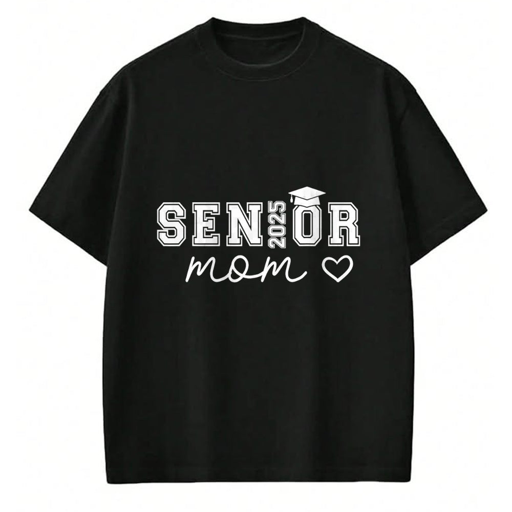 Gift for Mom Shirt, Funny Mom Unisex T-Shirt/Hoodie/Sweatshirt HLT00 - Mom Senior 2025 Proud Mom Of A Class Of 2025 Graduate T-Shirt