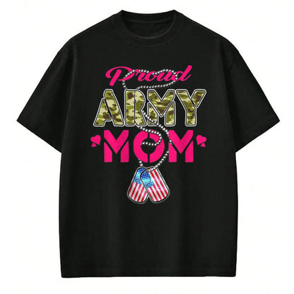 Gift for Mom Shirt, Funny Mom Unisex T-Shirt/Hoodie/Sweatshirt HLT00 - Proud Army Mom US Flag Camo Dog Tags Military Mother T-Shirt