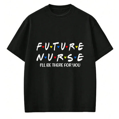 Funny Nurse Shirt, Nurse Unisex T-Shirt/Hoodie/Sweatshirt HLT00 - Future Nurse Funny Nursing Student Nurse School In Progress T-Shirt