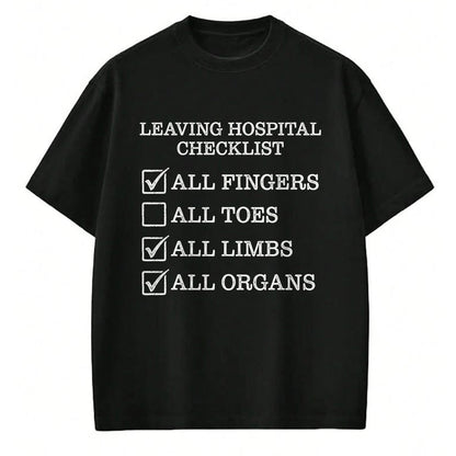 Best Doctor Shirt, Funny Doctor UnisexT-Shirt/Hoodie/Sweatshirt HLT00 - Leaving Hospital Checklist All Fingers Funny Nurse Doctor T-Shirt