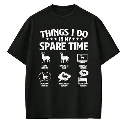 Funny Hunting Shirt, Gift For Hunting Lover Unisex T-Shirt/Hoodie/Sweatshirt HLT00 - Things I Do In My Spare Time - Deer Hunter Hunting Lover T-Shirt