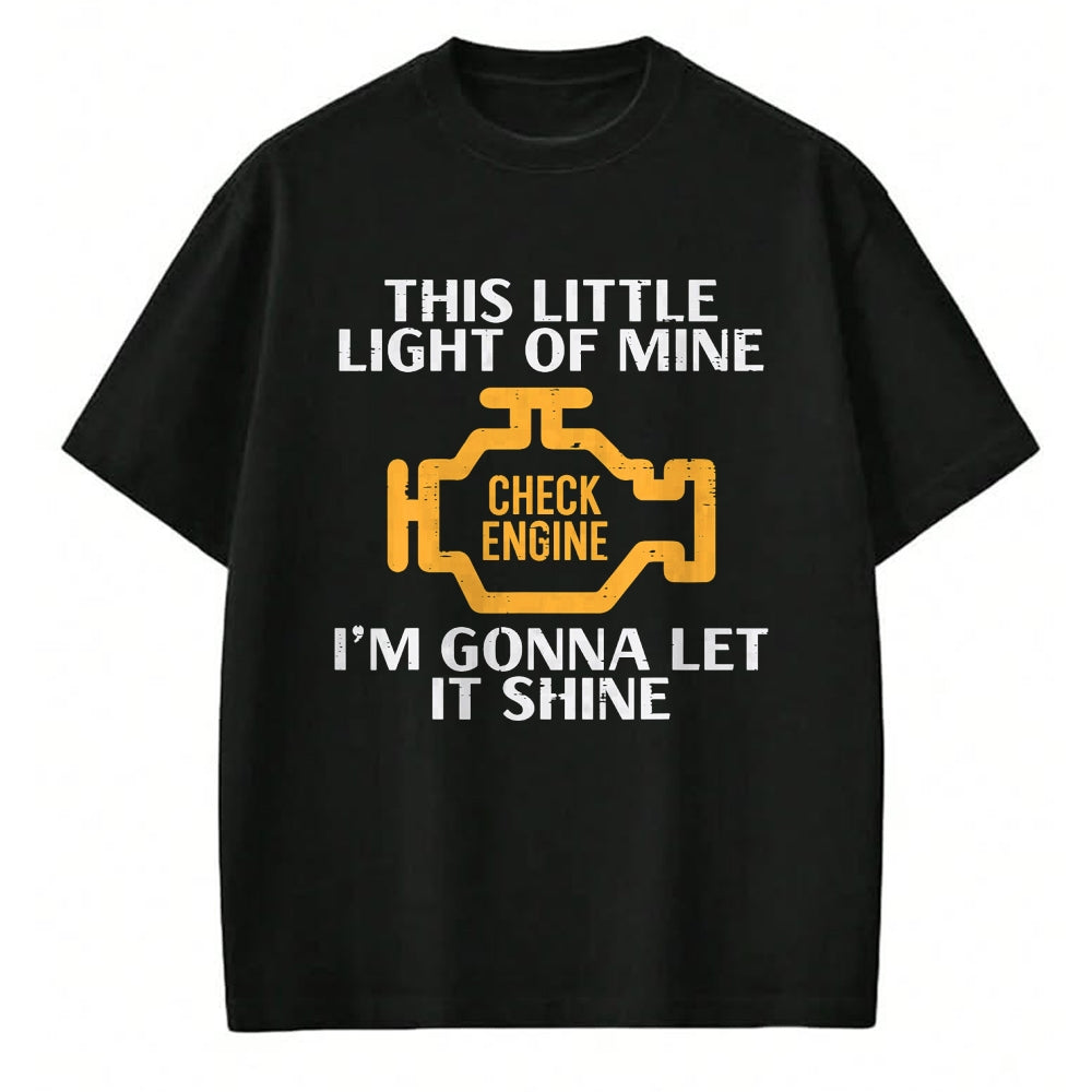 Best Mechanic Life Shirt, Funny Mechanic UnisexT-Shirt/Hoodie/Sweatshirt HLT00 - Check Engine Light Shine Funny Car Auto Mechanic Garage Men T-Shirt