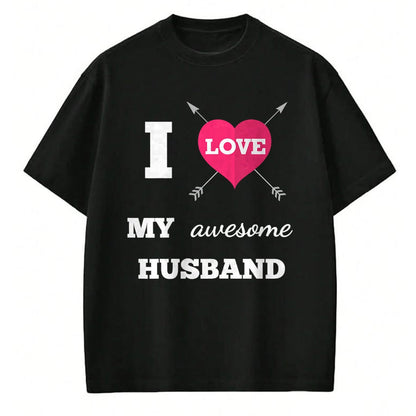 Best Wife Shirt, Wife and Husband Unisex T-Shirt/Hoodie/Sweatshirt HLT00 - I Love My Awesome Husband Shirt Heart & Arrow Cool Wife Tee T-Shirt